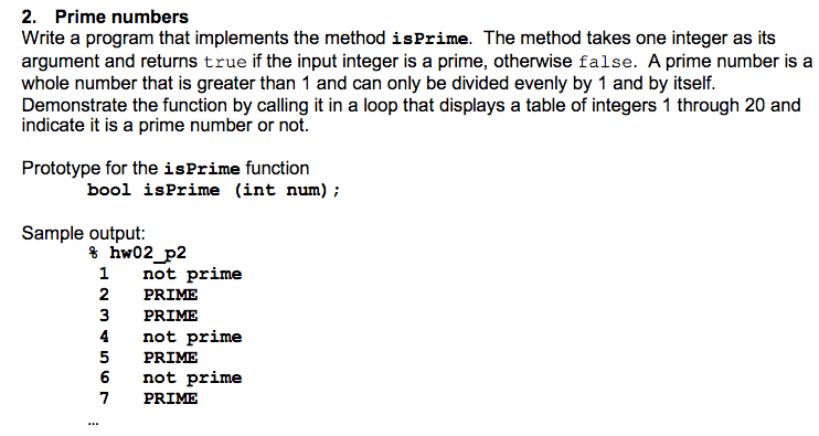 Please write this program in C++ 2. Prime numbers Write a program