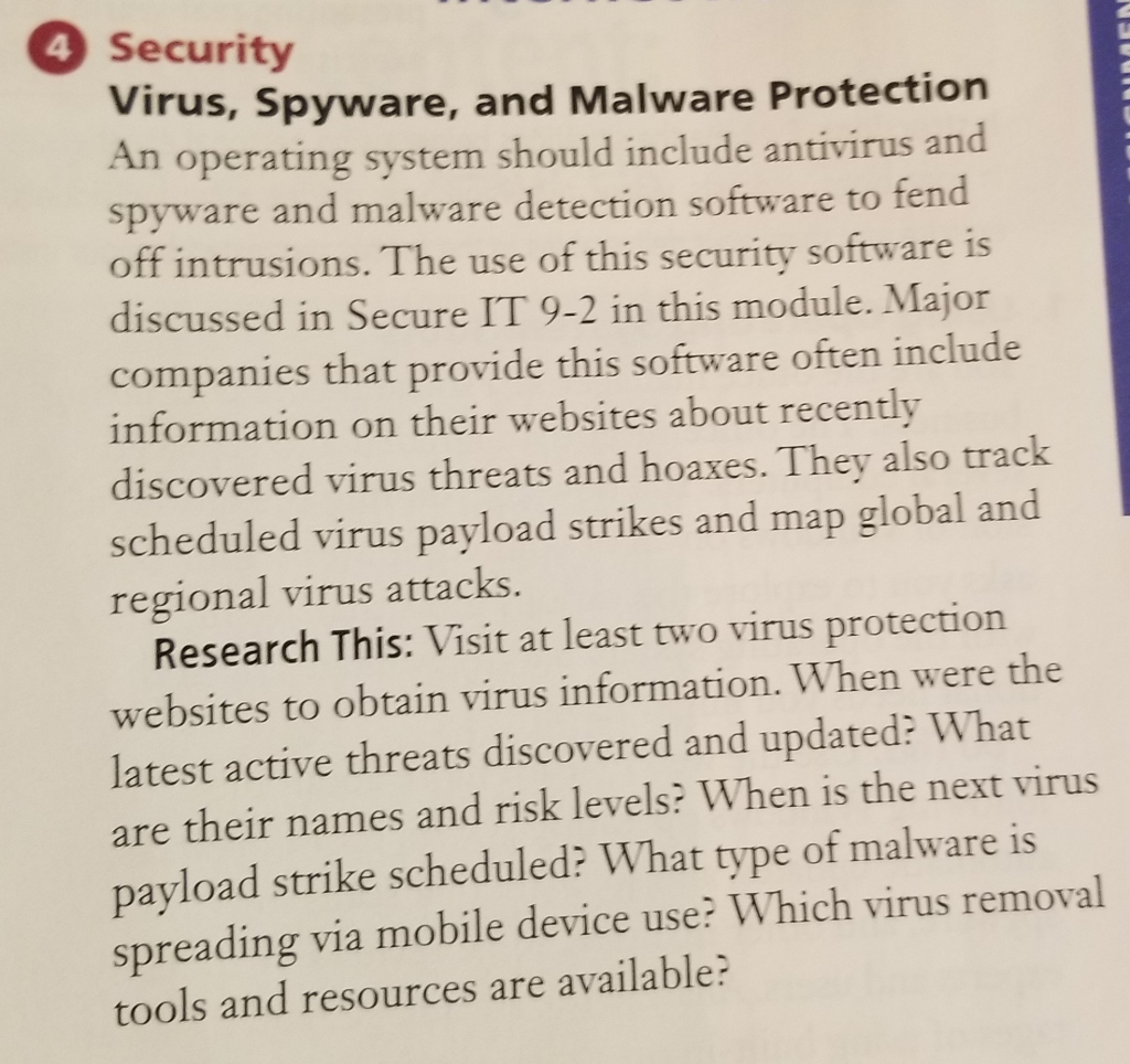  4 Security rus, Spyware, and Malware Protection An operating system should