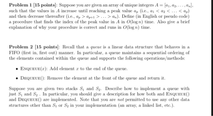  Problem 1 [15 points] : Suppose you are given an array
