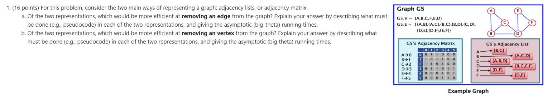  1. (16 points) For this problem, consider the two main ways