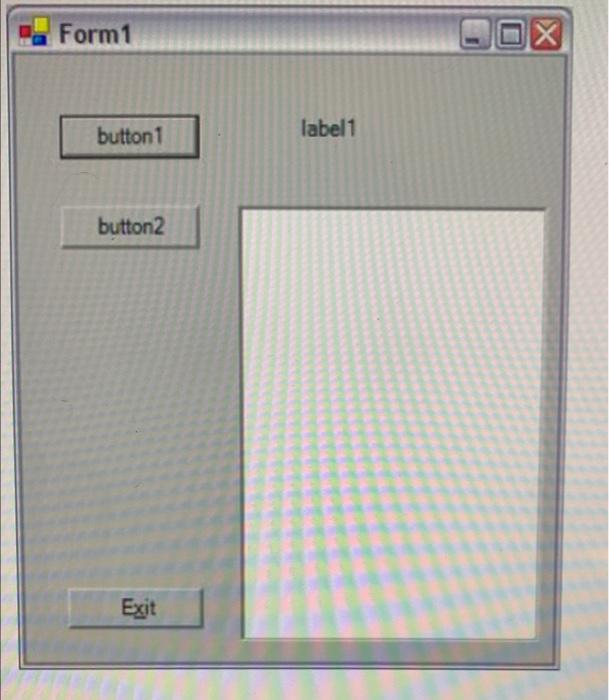 Visual Basic solution using the Windows Form Application. Use your name as