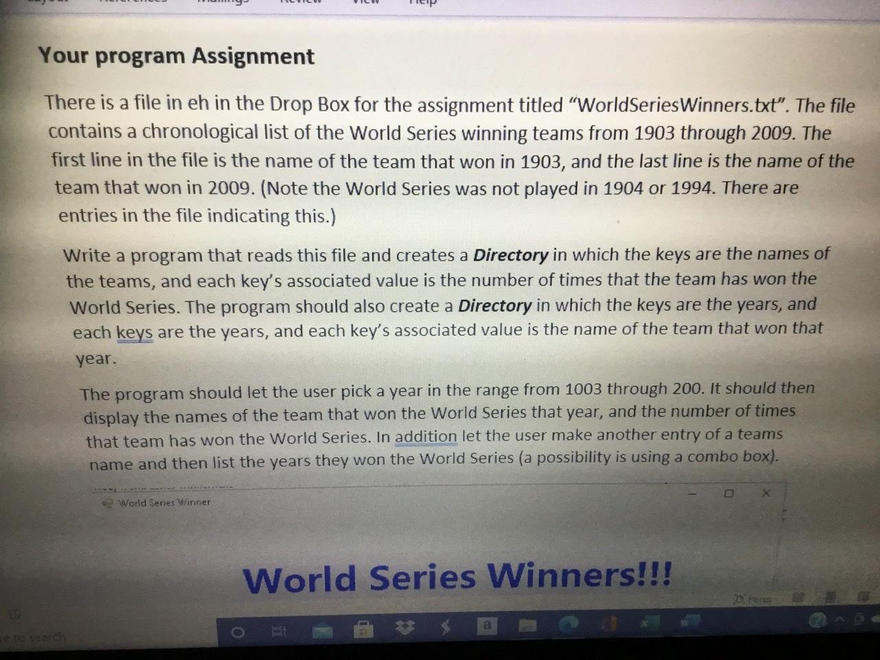 IMAGE BELOW! Creating the World Series Winners Create a New Project named