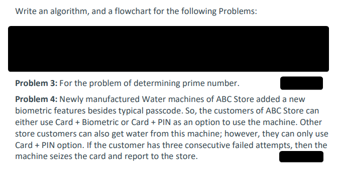  Write an algorithm, and a flowchart for the following Problems: Problem