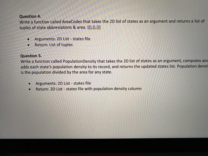  python / jupyter lab please include comments Question 4. Write a