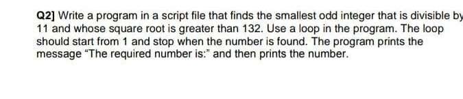  in matlab Q2] Write a program in a script file that