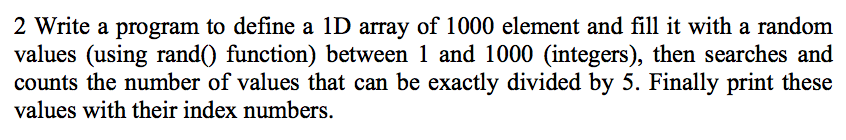  using c program Write a program to define a ID array