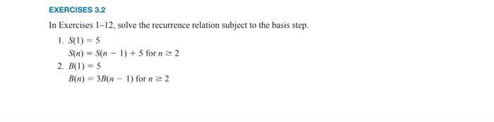 Discrete Structure 3.2, Problem 2 EXERCISES 3.2 In Exercises 1-12, solve the