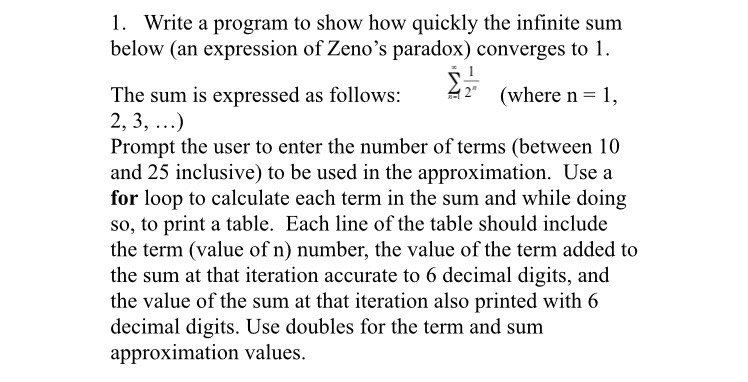  Write a program to show how quickly the infinite sum below