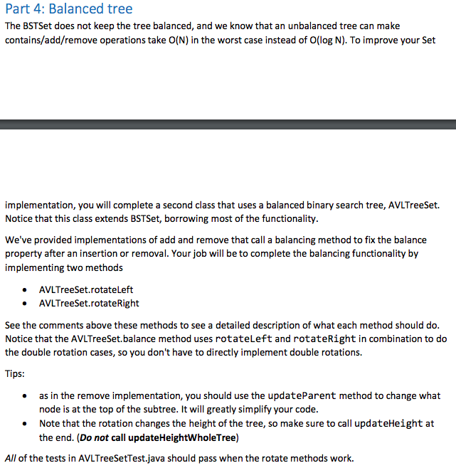 Part 4: Balanced tree The BSTSet does not keep the tree