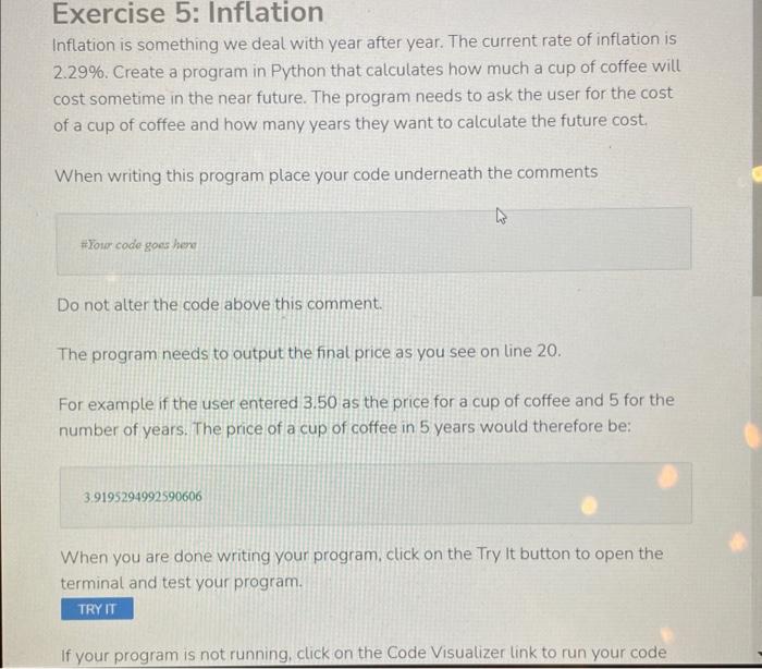  comp sci pls answer asap! Exercise 5: Inflation Inflation is something