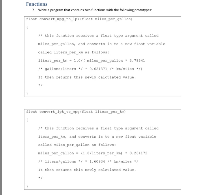  Functions 7. Write a program that contains two functions with the