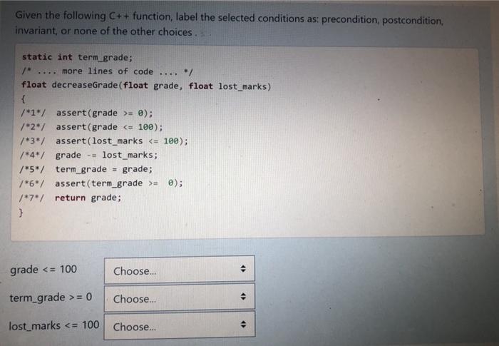 pls help Given the following C++ function, label the selected conditions as:
