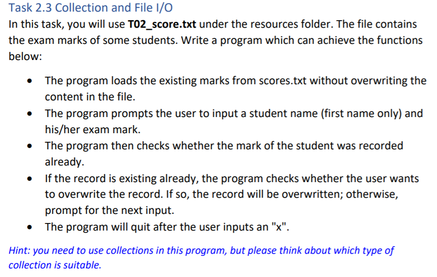 Task 2.3 Collection and File I/O In this task, you will