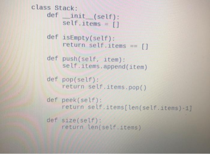 please use python language from pythonds.basic import Stack s=Stack print(s.isEmpty) s.push(4) 5.push('dog)