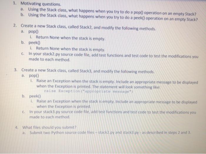 print(s. peek) s.push(True) print(s.size() print(s.isEmpty()) s.push(8.4) print(s.pop()) print(s.pop). print(s.size() class Stack: def
