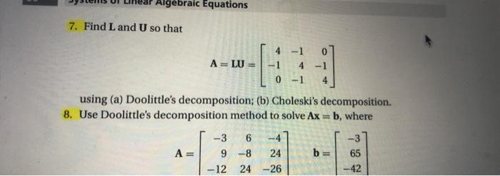  please help solve using python Algebraic Equations 7. Find Land U