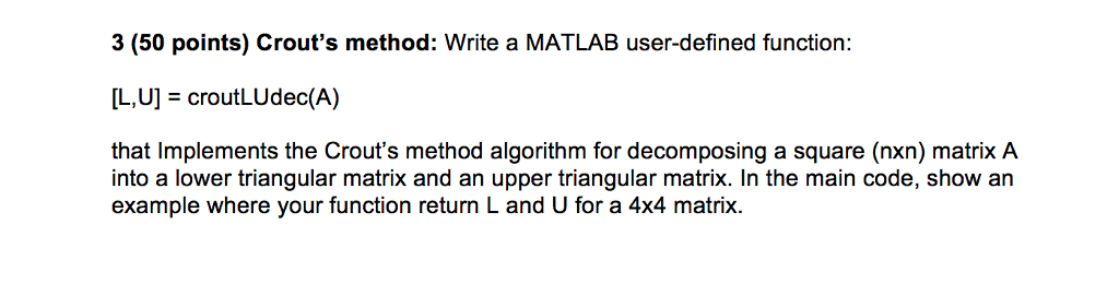 Create a main MATLAB script that performs the tasks described below. 3