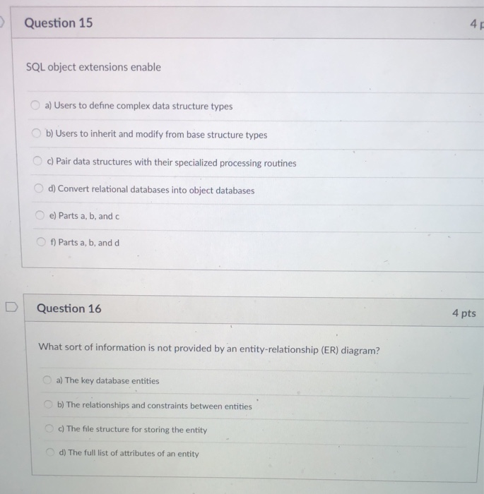  Question 15 4 SQL object extensions enable a) Users to define