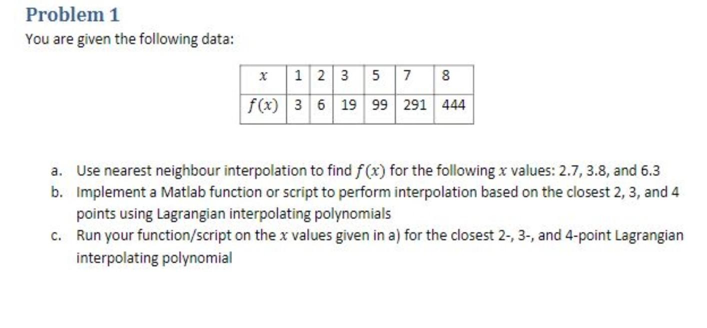  show code in matlab Problem 1 You are given the following