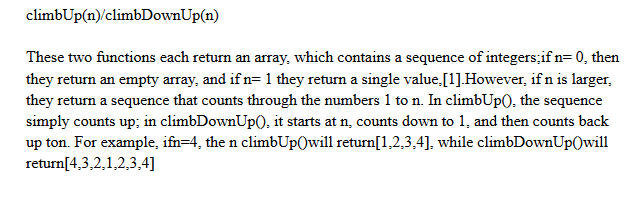 climbUp(n)/climbDownUp(n) These two functions each return an array, which contains a