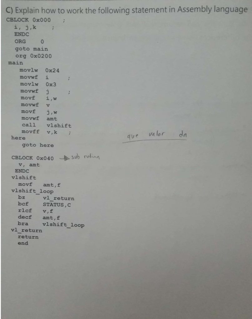 C) Explain how to work the following statement in Assembly language