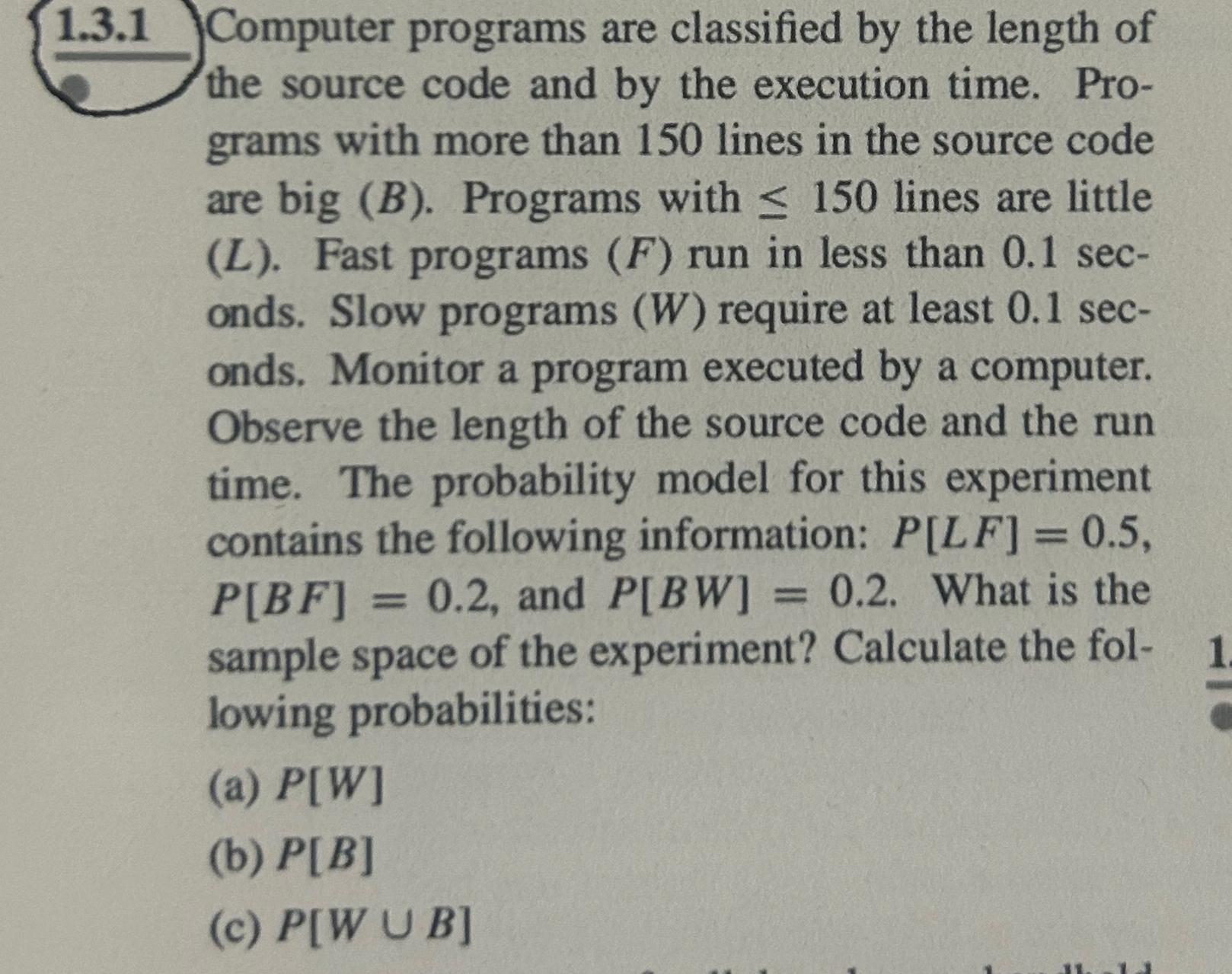  1.3.1 Computer programs are classified by the length of the source