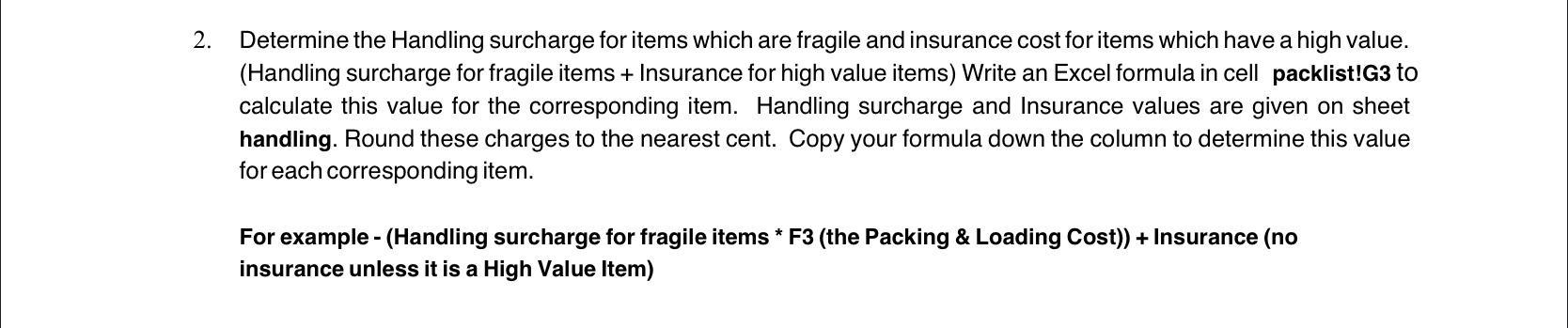Loading Costs 2 3 Item# Box Size 1 H Weight 131 Fragile