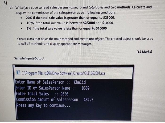  3) a) Write java code to read salesperson name, ID and