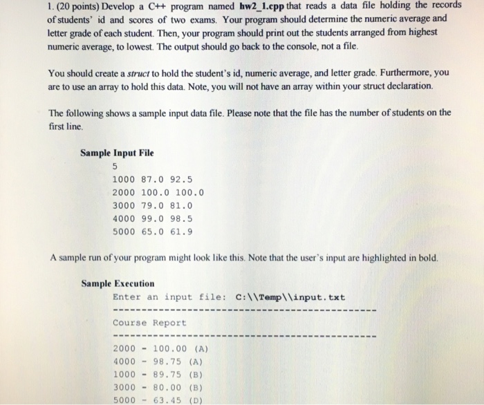  Code in c++ only Develop a C++ program named hw2_l.cpp that