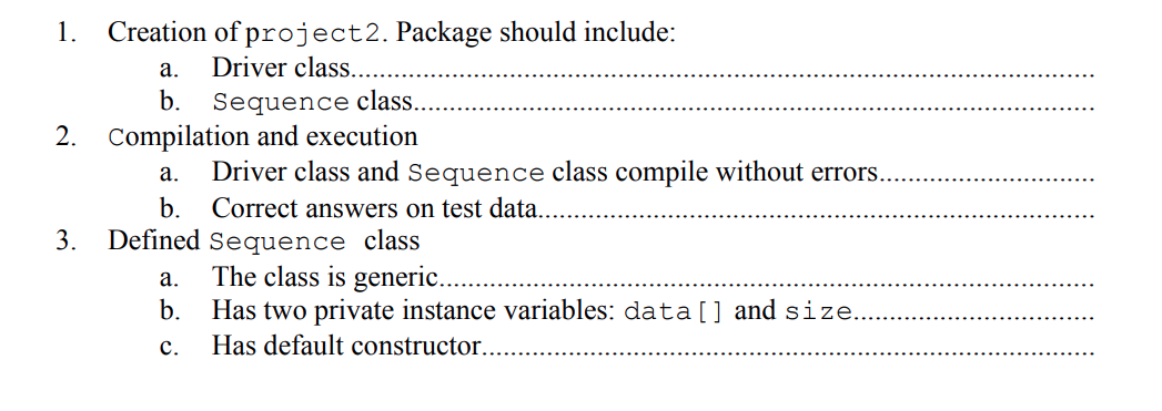 type parameter. Define a driver class containing a main method that exercises