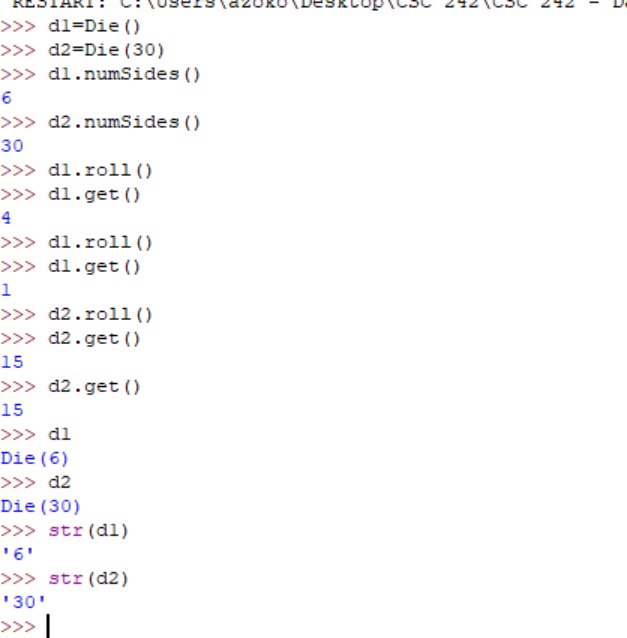  python2.7 1. (10 points) Implement a class Die (that is a