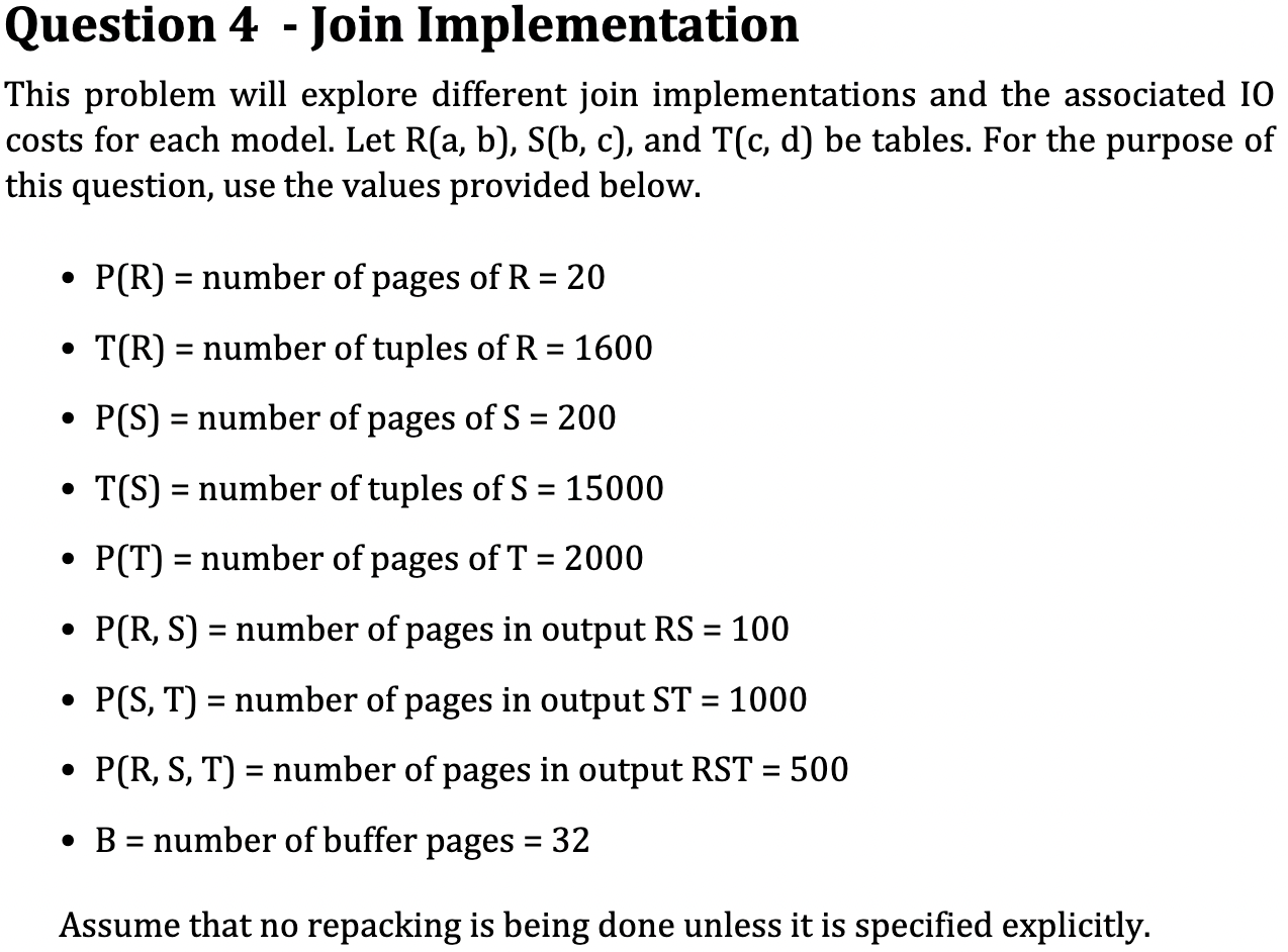  Question 4 - Join Implementation This problem will explore different join