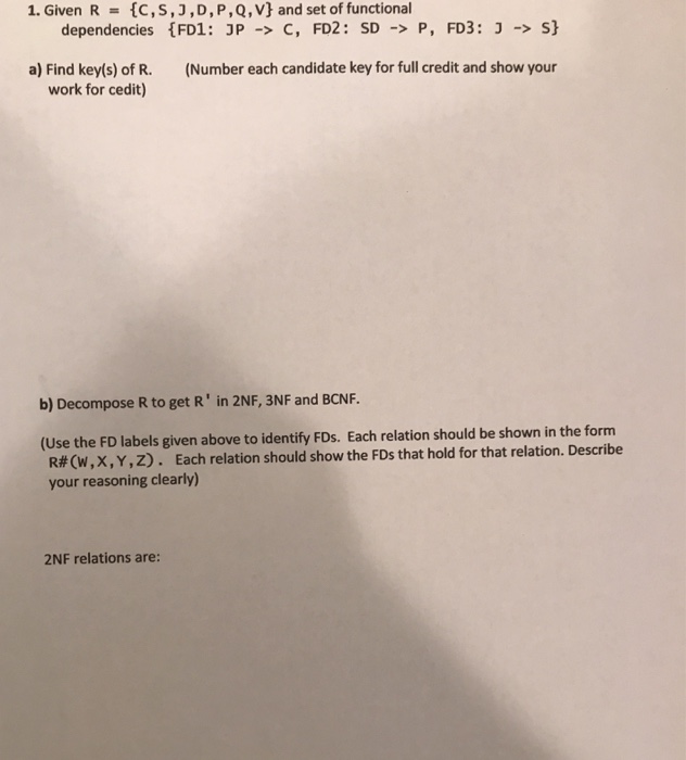  1. Given R {C , S , J , D ,