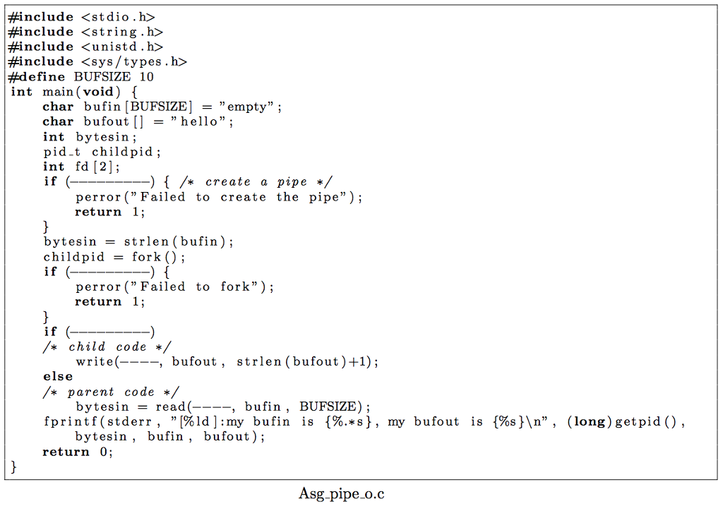 Fill in the blanks #include #include #include #include 1efine BUFSIZE 10 int
