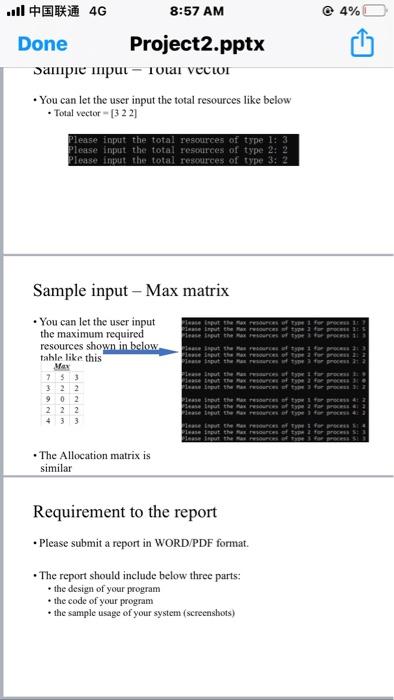 algorithm Suppose we have 3 resources, 5 processes For a given input