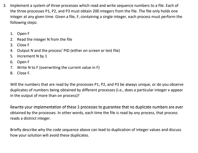 3. Implement a system of three processes which read and write