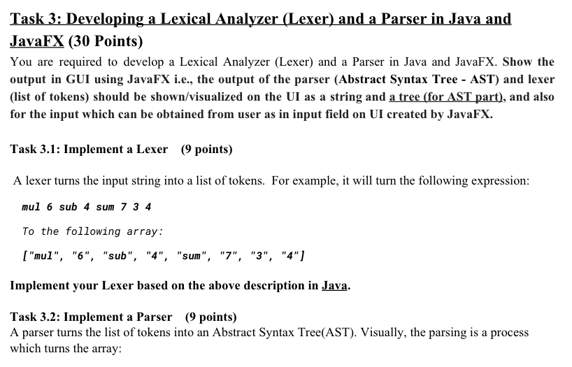  You are required to develop a Lexical Analyzer (Lexer) and a