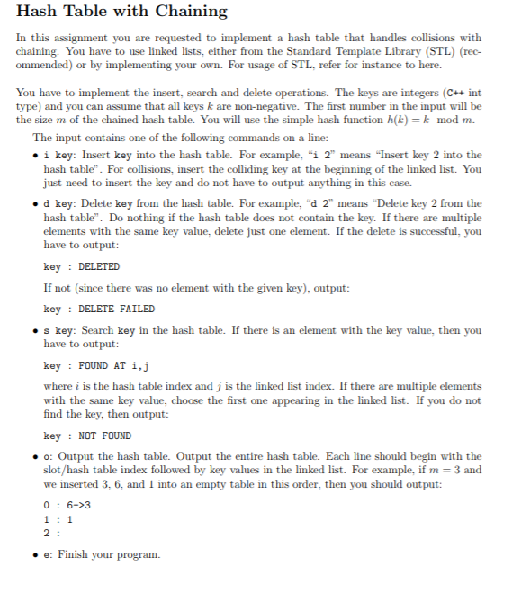  Hash Table with Chaining In this assignment you are requested to