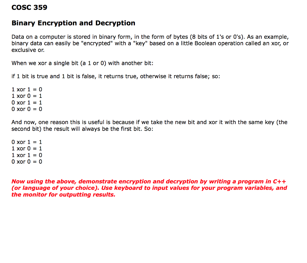  COSC 359 Binary Encryption and Decryption Data on a computer is