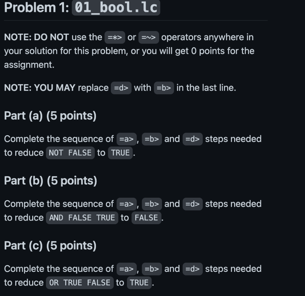 Please solve using lambda calculus. Please and thank you. Problem 1: 01_bool.lo