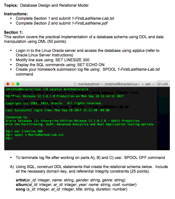 please complete in full. Topics: Database Design and Relational Model Instructions .