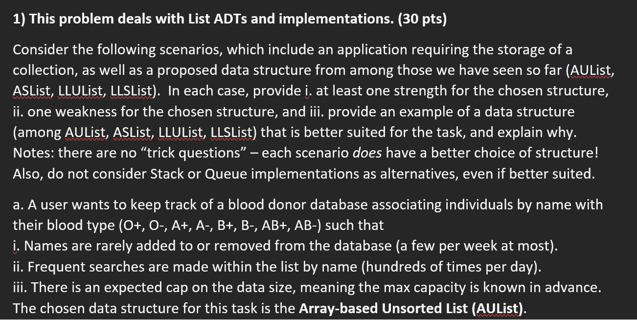  This problem deals with List ADTs and implementations. (30 pts) Consider