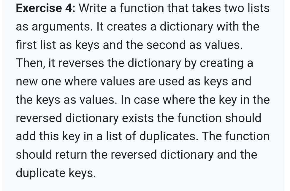  Exercise 4: Write a function that takes two lists as arguments.