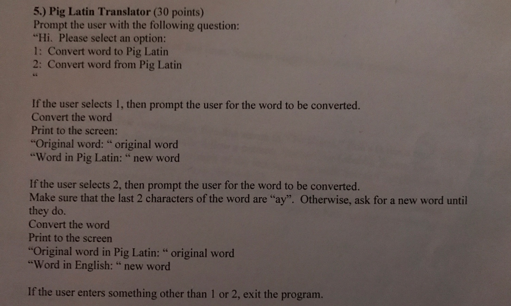  Needs to be written using python. thanks for your help in