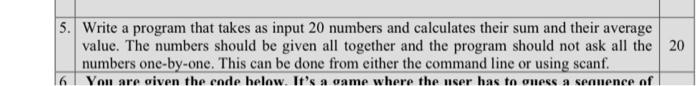  5. Write a program that takes as input 20 numbers and