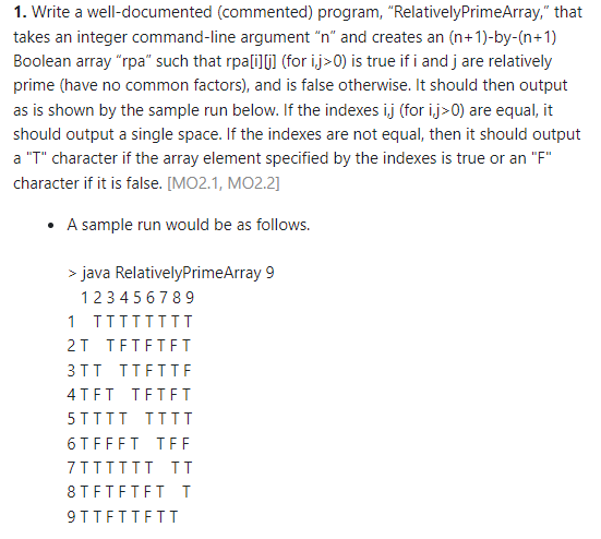  1. Write a well-documented (commented) program, "RelativelyPrimeArray," that takes an integer