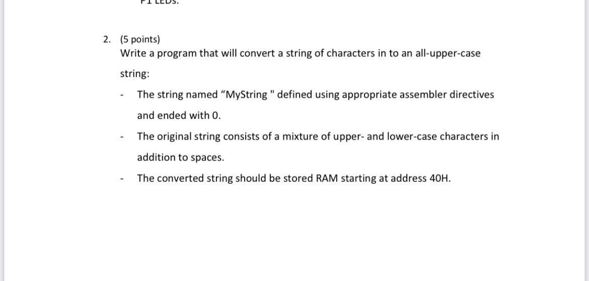  2. (5 points) Write a program that will convert a string