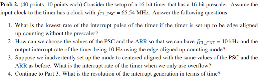  Prob 2.(40 points, 10 points each) Consider the setup of a