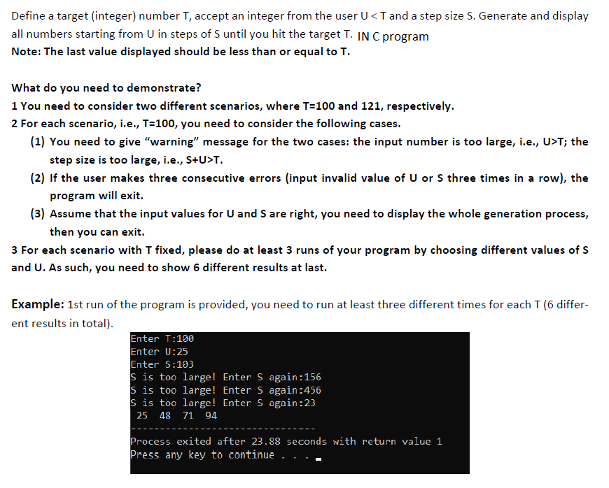  Define a target (integer) number T, accept an integer from the