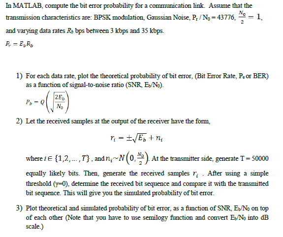 In MATLAB, compute the bit error probability for a communication link.